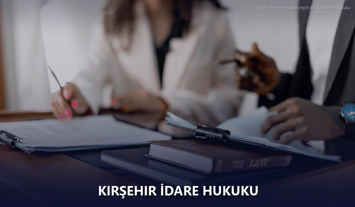 Kırşehir İdare Hukuku